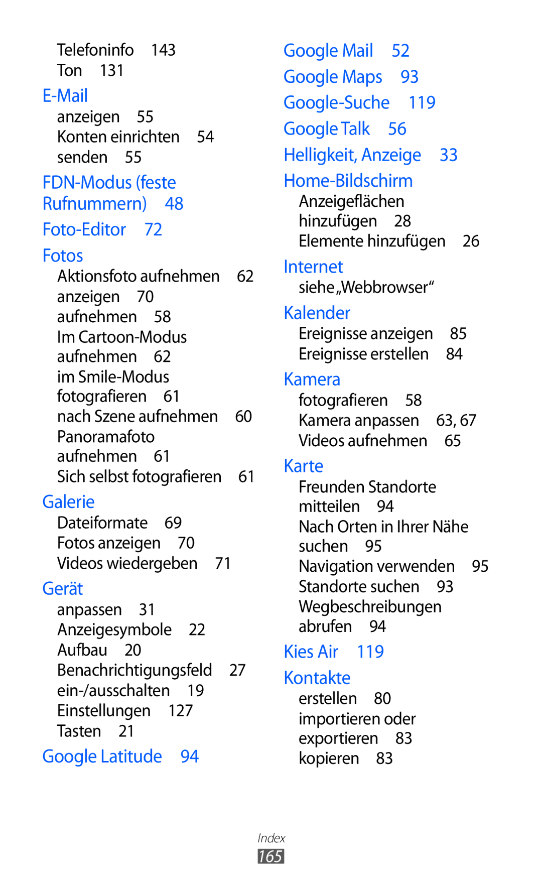 Samsung GT-I9070HKAXEO manual 165, Dateiformate 69 Fotos anzeigen 70 Videos wiedergeben , Freunden Standorte mitteilen  